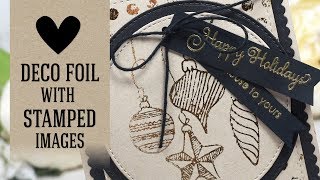 How to use Deco Foil with Rubber Stamps