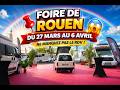 🚐 Foire de Rouen 2026 : On vous attend du 27 mars au 6 avril !