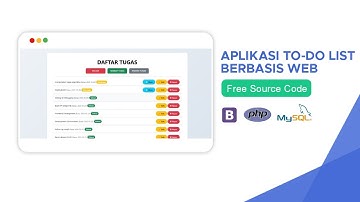 APLIKASI TO-DO LIST SEDERHANA BERBASIS WEB - Free Source Code