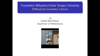 Differential Geometry lecture 36