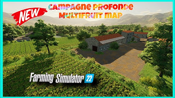 CAMPAGNE PROFONDE - NEW MULTIFRUIT MOD MAP: FARMING SIMULATOR 22 *FLY OVER*