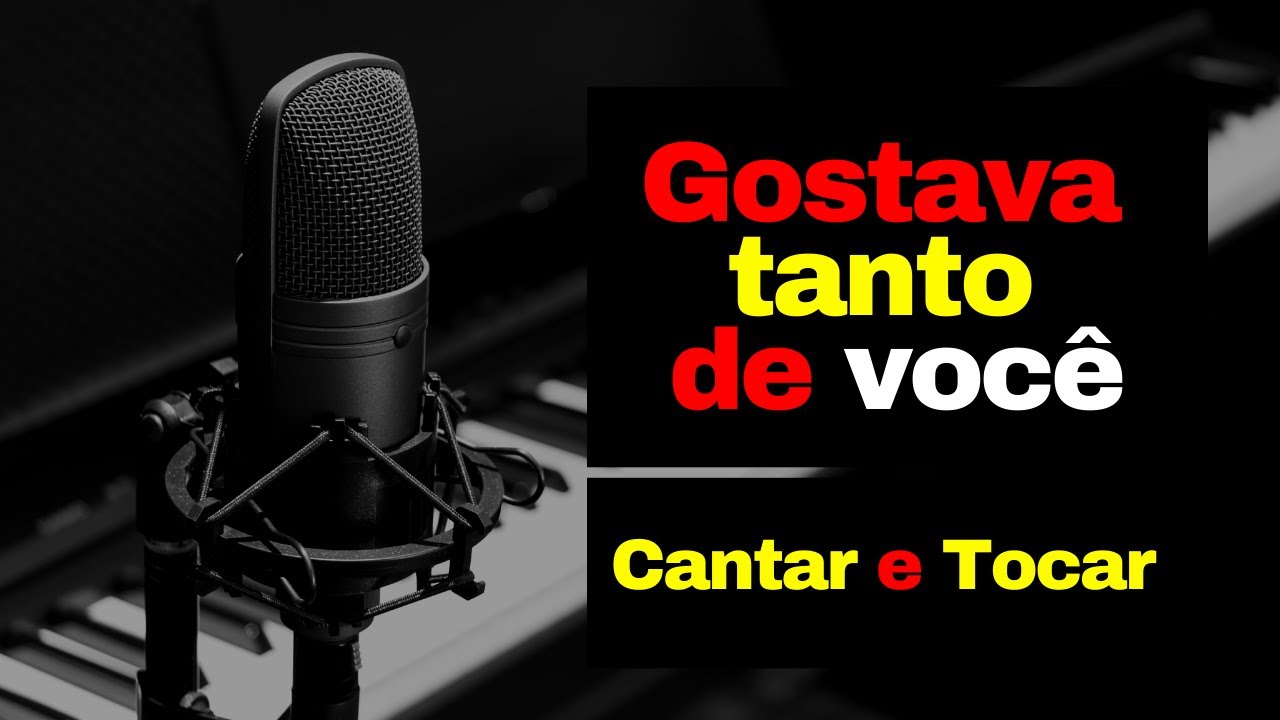 Gostava Tanto de Você no Teclado ou Piano | Como cantar e tocar para Iniciantes |