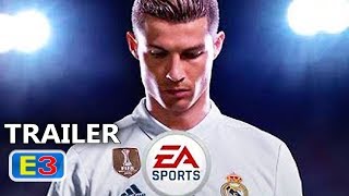 PS4 - FIFA 18 Extended E3 Trailer
