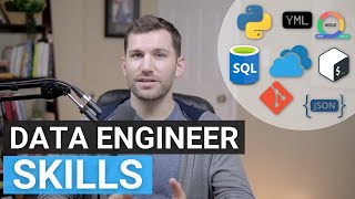 What skills do you need as a Data Engineer?