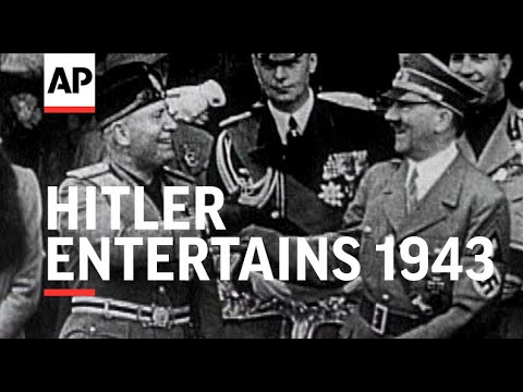 Hitler Entertains - - 1943