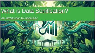What is Data Sonification | An Introduction by SonoUCV (in Spanish)