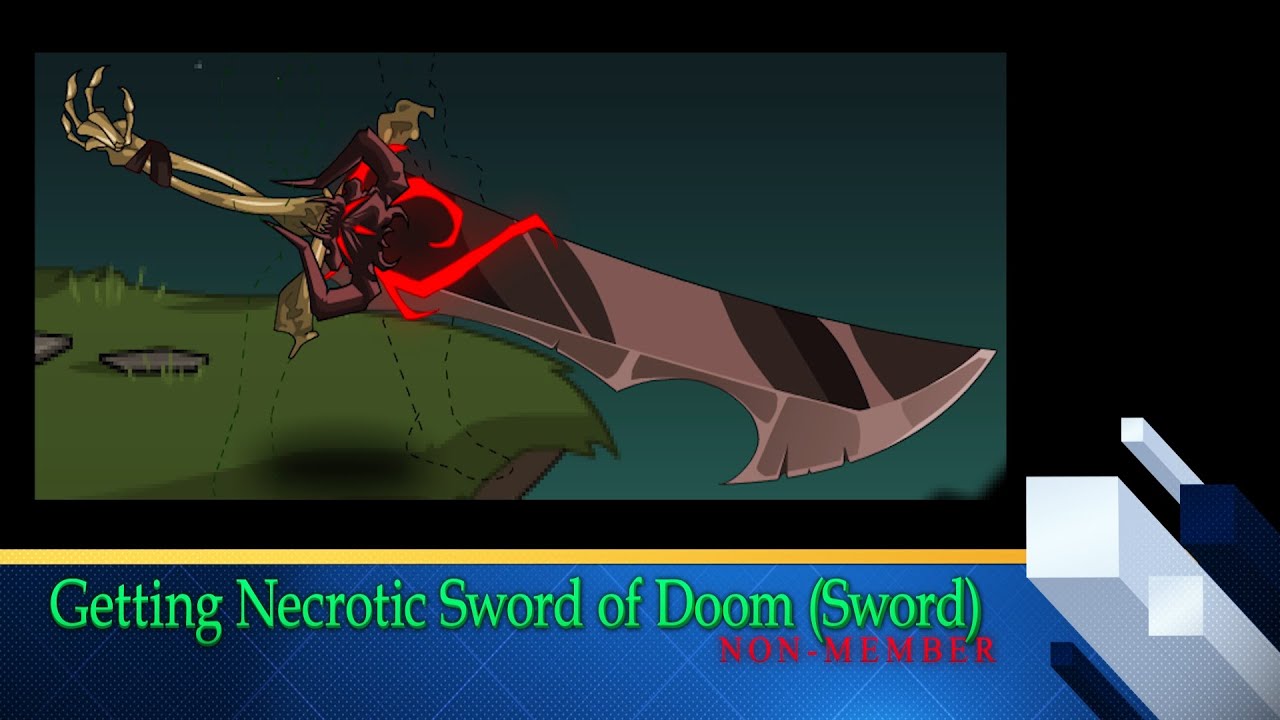 [AQW]-Getting Necrotic Sword of Doom Sword (Non-Member) - YouTube