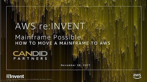 AWS re:Invent 2017: Mainframe Possible: Migrating an Enterprise Mainframe to AWS (DEM45)
