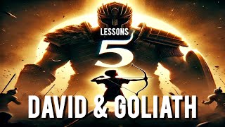 5 Lessons From The Story Of David And Goliath