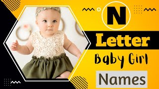 N Letter Baby Girl Names | Top 50 Latest Hindu Baby Girl Names by Alphabet 'N' | Saru's Empire