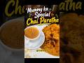 Mummy ka special chai paratha❤️#food #shortvideo #cooking #chai #paratha #viral #trending #ytshorts