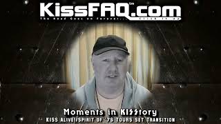 KissFAQ Moments in Kisstory: Setlist Transitions (1976)