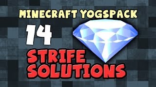 YogPack: Strife Solutions 14 - Diamond Production