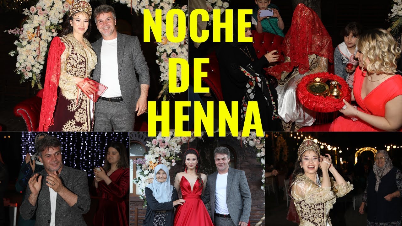LA NOCHE DE HENNA DE FELIX Y MERVE! Henna Night ! FELİX