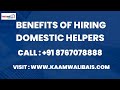 Domestic helper  hire domestic helpers