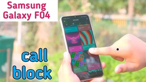 How To Block Contact Samsung Galaxy F04, Call Block , Call Block Setting Samsung Galaxy F04,