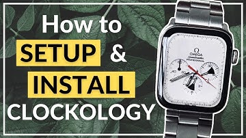 How To SETUP and INSTALL Clockology! (2025): Guide And Tutorial Custom Watch Faces for Apple Watch!