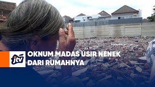 Oknum Madas Usir Nenek Dari Rumahnya