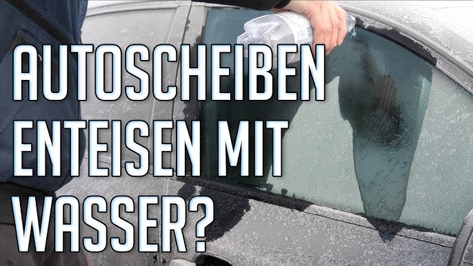 Auto enteisen in Sekunden ohne Chemie und Eiskratzer einfach und schnell  mit Wasser oder gefährlich? 