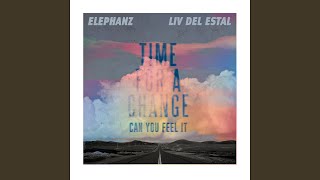 Famous Time for a change (feat. Liv Del Estal) (Can you feel it) Net Worth