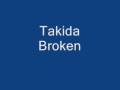 Takida - Broken