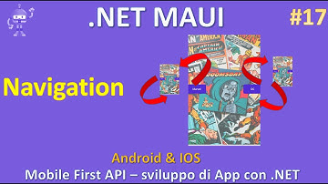 Sviluppare app Android/iOS con .NET MAUI ITA 17: navigazione