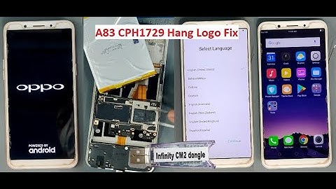 OPPO A83 CPH1729 Flashing Hang Logo Fix