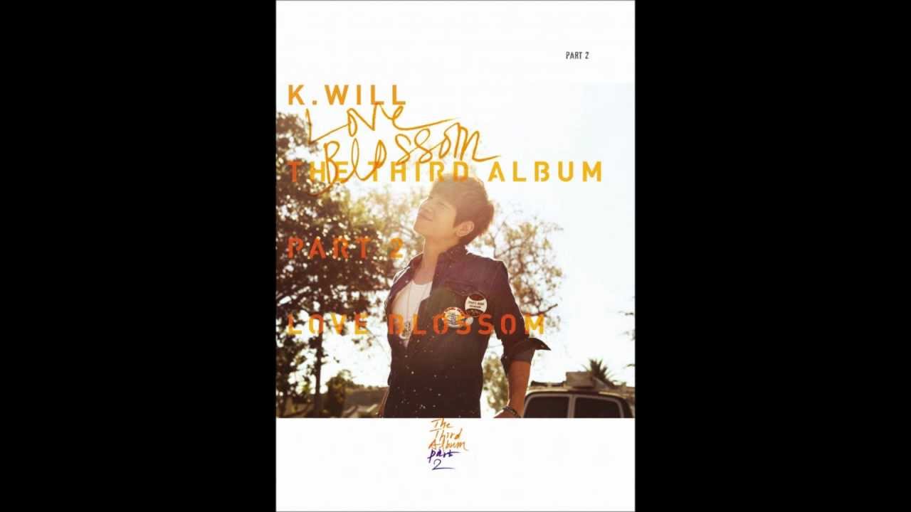 K.will - Love Blossom [MP3] - YouTube