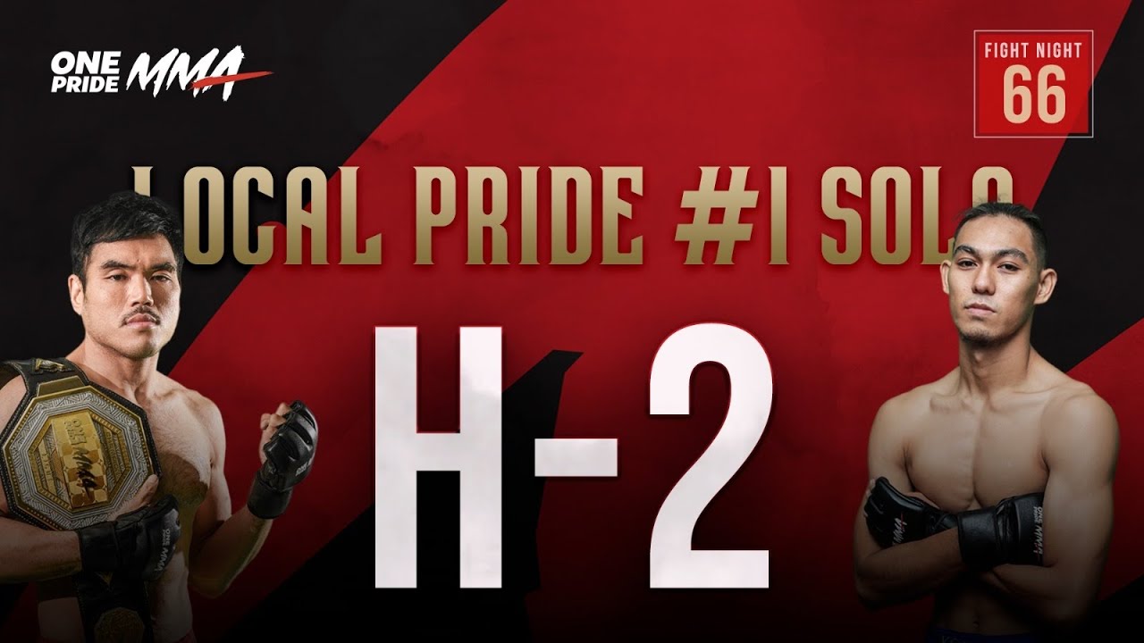 2 Hari Lagi! One Pride MMA Fight Night 66 Local Pride #1 Solo