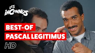 Les Inconnus [HD] | Le Meilleur de PASCAL LÉGITIMUS