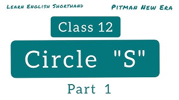 "S"  Circle in Shorthand || Circle "S" and "Z" in Shorthand || Pitman Lesson 8 Class 12 "S" Circle