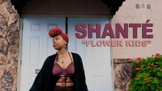 Shanté - Flower Kids [Visualizer]