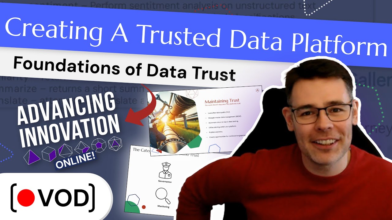 Creating a Trusted Data Platform - Advancing Innovation: Online