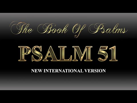 Psalm 51 | NIV | Audio Bible With Lyrics