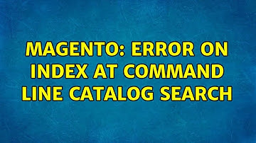 Magento: Error on Index at Command line Catalog Search