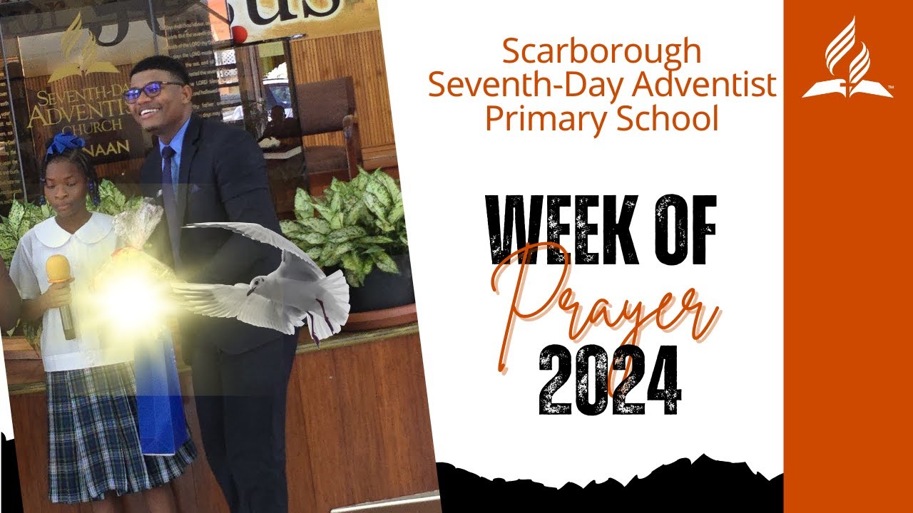 Sabbath Service | Scarborough SDA Primary School Week of Prayer ...