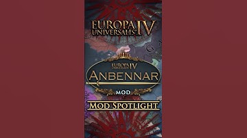 Anbennar: EU4 Mod Spotlight