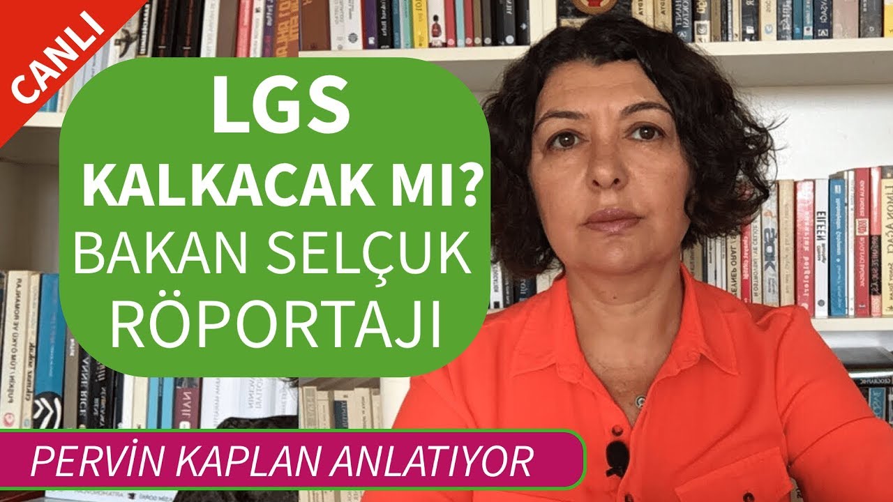 Lgs Kalkacak Mi Devam Mi Bakan Selcuk Roportaji Youtube