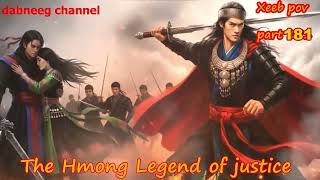 Xeeb Pov The Swordsman legend Episode 181 - Hmong Action Warrior Story