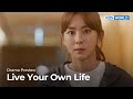 (Preview) Live Your Own Life : EP18 | KBS WORLD TV