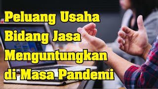 IDE, DAN PELUANG USAHA di MASA PANDEMI ! (Prakarya dan Kewirausahaan)