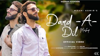 Dard-A-Dil Mashup Maahi Aamir | Adil Dks New Trending Song
