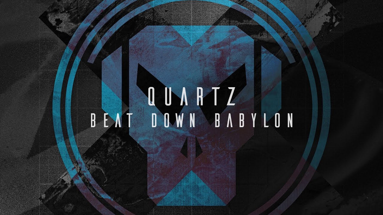 Watch Quartz - Beat Down Babylon on YouTube Watch Quartz - Beat Down Babylon on YouTube