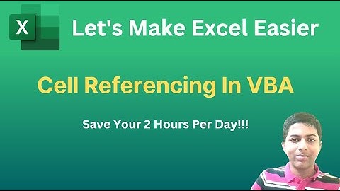 Excel VBA - Cell Referencing | Part 2