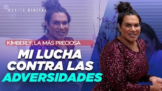 Kimberly La Más Preciosa, TUVE MIEDO de MOSTRARME como SOY | Mara Patricia Castañeda