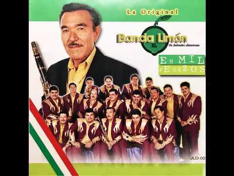 En Mil Pedazos - Album by La Original Banda El Limón de Salvador Lizárraga