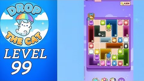Drop The Cat Level 99 Walkthrough