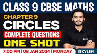 Class 9 CBSE Maths | Chapter 9 Circles - Complete Questions - One Shot | Xylem Class 9 CBSE