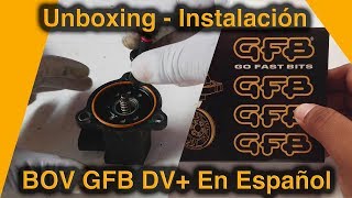 Unboxing a GFB DV+ en Español + Instalación - ¿La madre de todas las BOV?