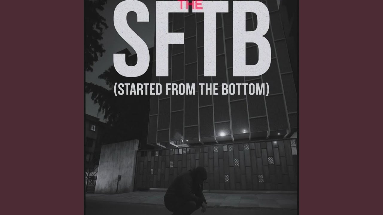 Watch SFTB (Started from the bottom) on YouTube Watch SFTB (Started from the bottom) on YouTube
